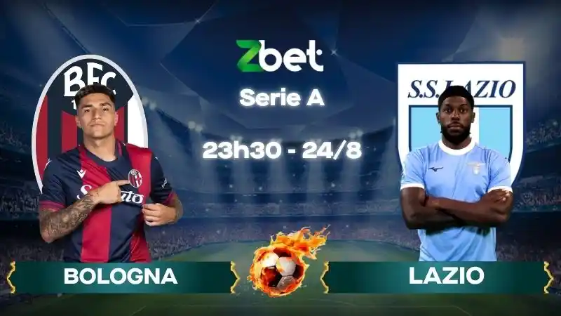 Nhận định soi kèo Bologna vs Lazio - 23h30 24/08/2026 - Serie A