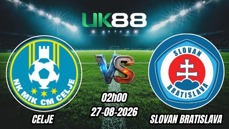 Soi kèo Celje vs Slovan Bratislava | 02h00 - 27/08/2026 - Play-off Champions League