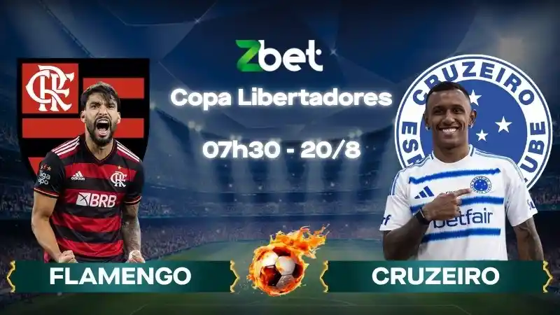 Nhận định soi kèo Flamengo vs Cruzeiro - 07h30 20/08/2026 - Copa Libertadores