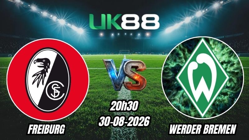 Soi kèo Freiburg vs Werder Bremen | 20h30 - 30/08/2026 - Bundesliga