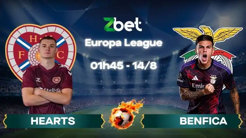 Nhận định soi kèo Hearts vs Benfica – 01h45 14/08/2026 – Europa League