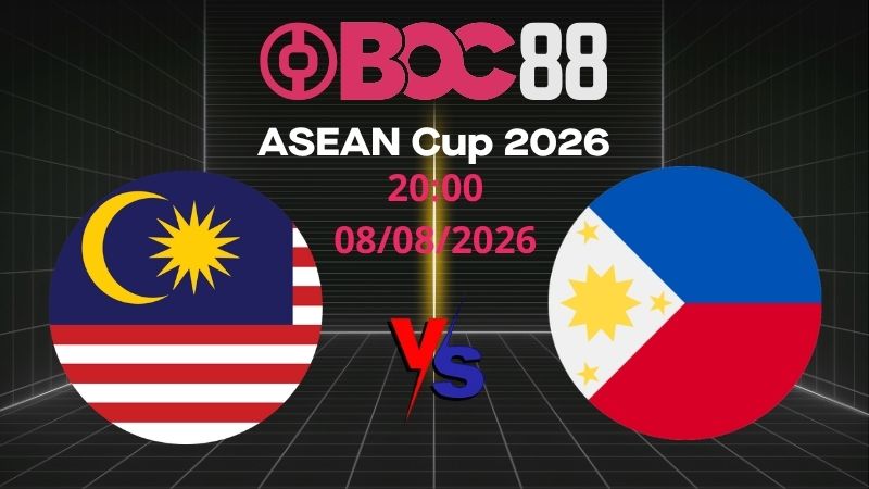 Soi Kèo Malaysia vs Philippines | 20:00 08/08/2026 – ASEAN Cup 2026