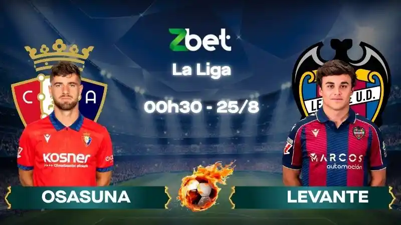 Nhận định soi kèo Osasuna vs Levante - 00h30 25/08/2026 - La Liga