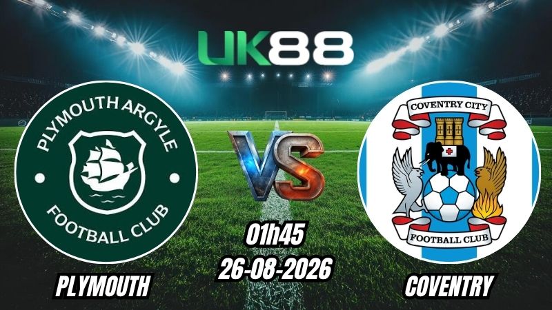 Soi kèo Plymouth vs Coventry | 01h45 - 26/08/2026 - EFL Cup
