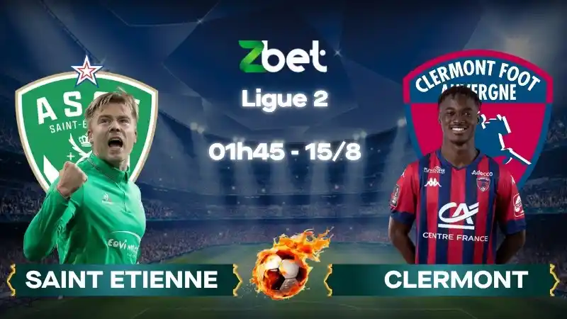 Nhận định soi kèo Saint Etienne vs Clermont – 01h45 15/08/2026 – Ligue 2