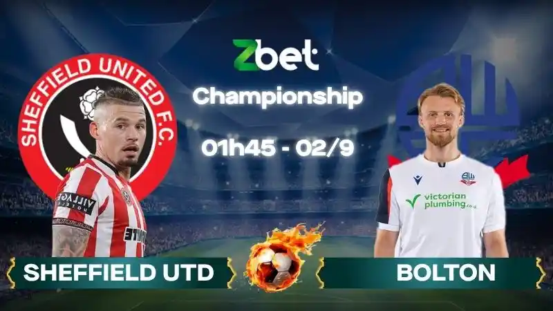 Nhận định soi kèo Sheffield Utd vs Bolton - 01h45 02/09/2026 - Championship
