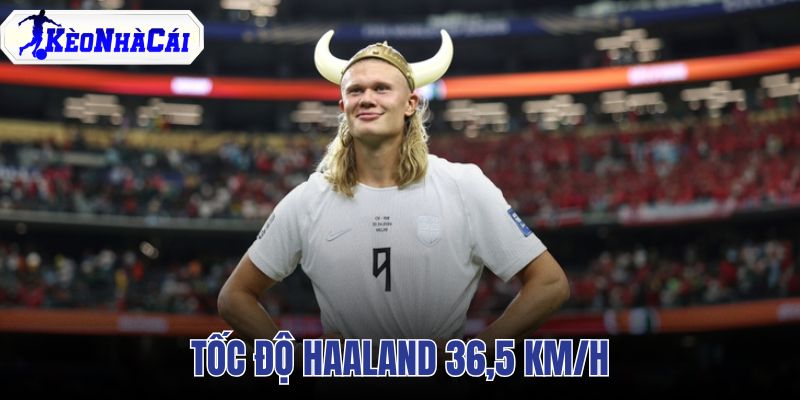 Tốc độ Haaland