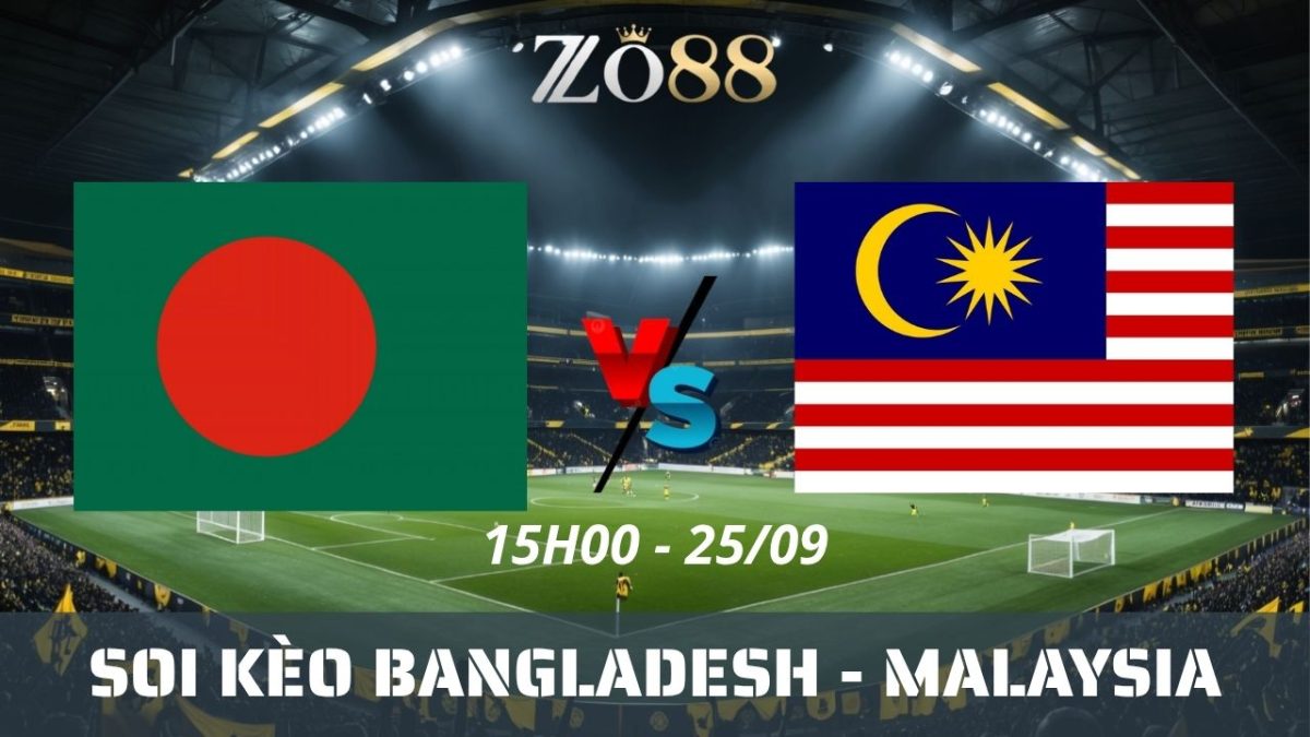 Soi kèo nhà cái Bangladesh – Malaysia 25/09/2026 15h00 ASEAN Cup