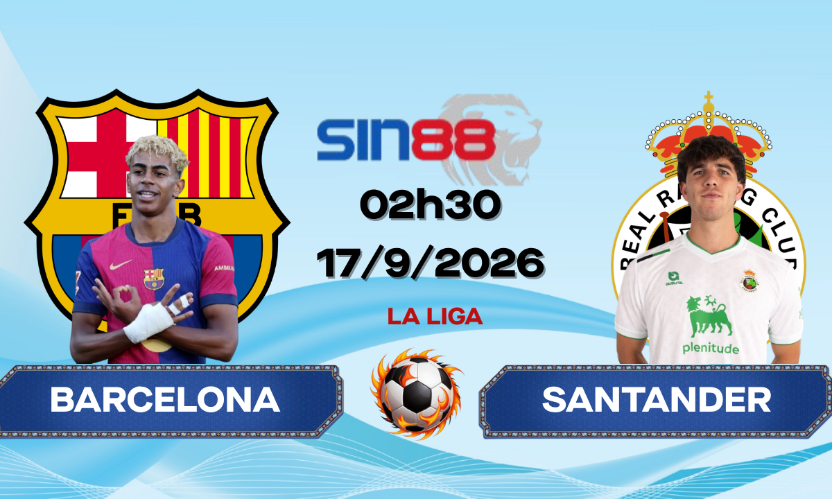 Soi kèo bóng đá Barcelona - Racing Santander 02h30 ngày 17/09/2026 - La Liga