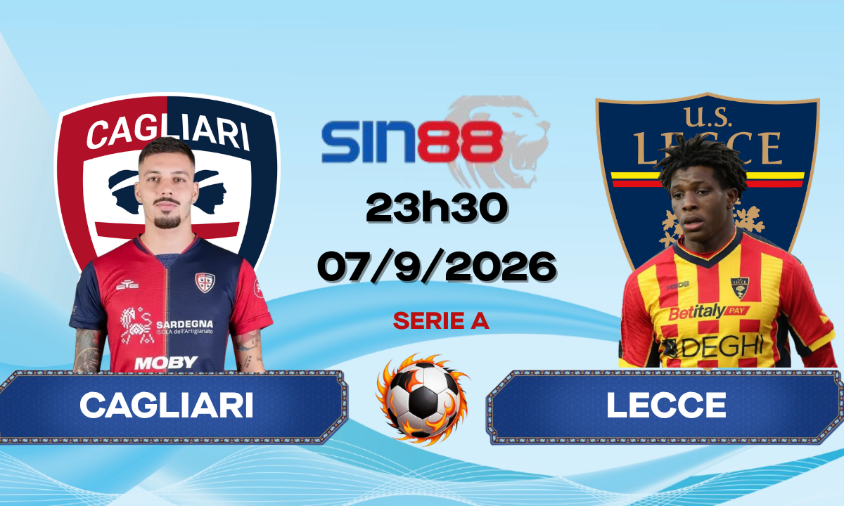 Soi kèo bóng đá Cagliari - Lecce 23h30 ngày 07/09/2026 - Serie A
