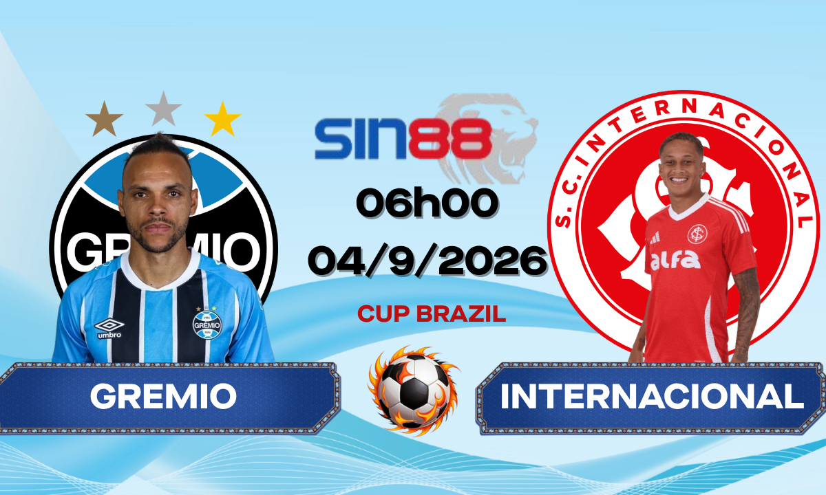 Soi kèo bóng đá Gremio - Internacional 06h00 ngày 04/09/2026 - Cúp quốc gia Brazil
