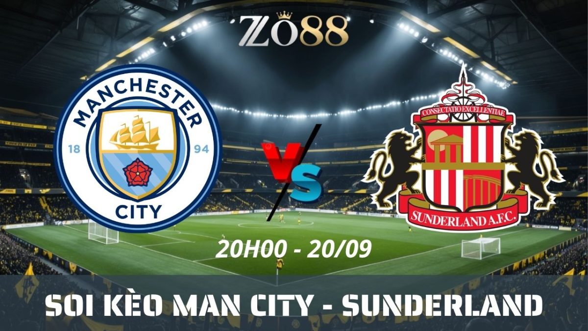 Soi kèo nhà cái Man City – Sunderland 20/09/2026 20h00 Ngoại hạng Anh