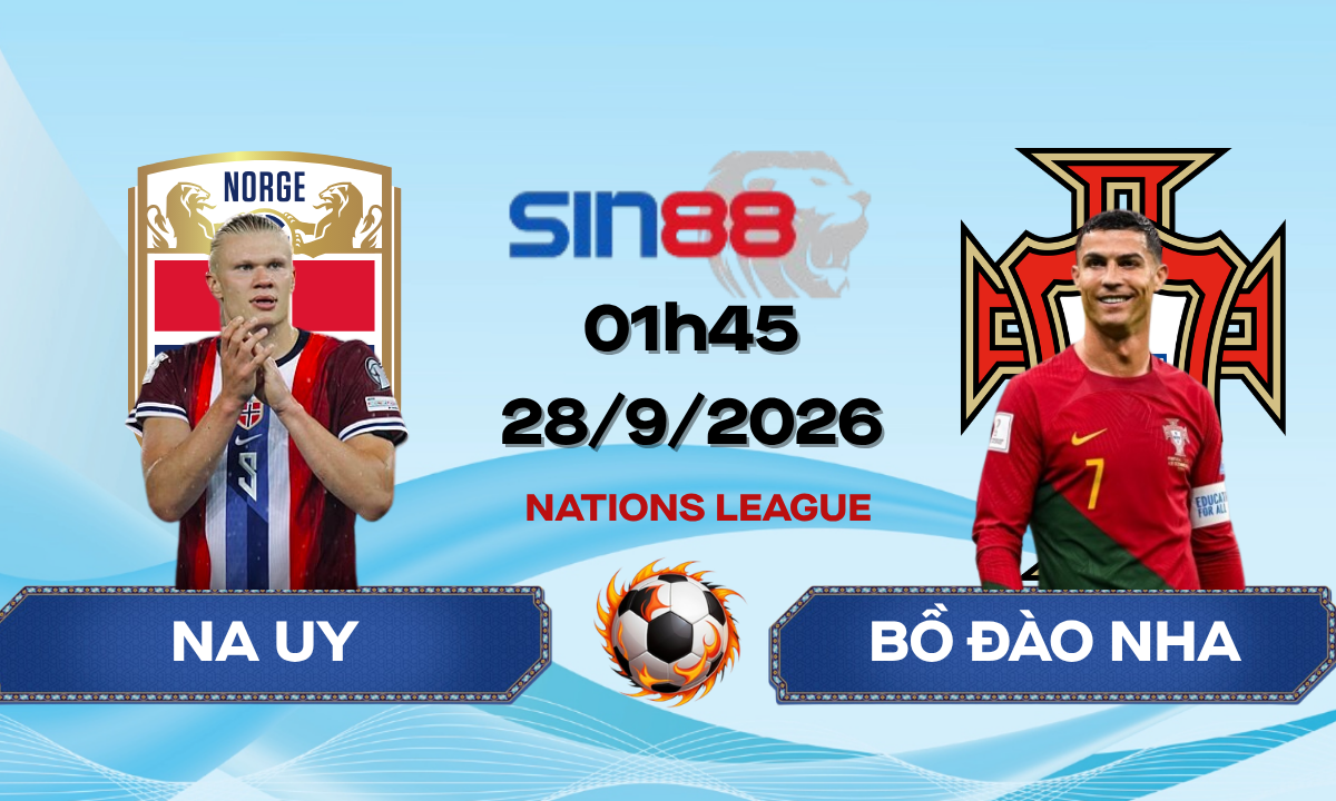 Soi kèo bóng đá Na Uy – Bồ Đào Nha 01h45 ngày 28/09/2026 – Nations League