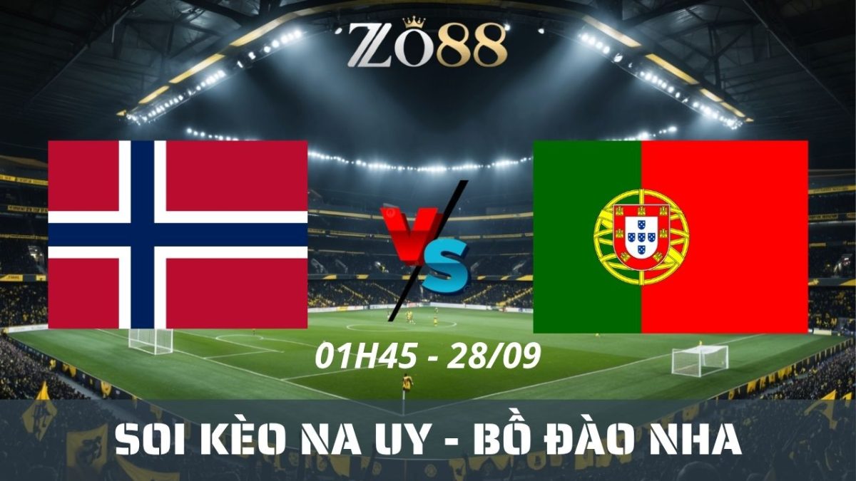 Soi kèo nhà cái Na Uy – Bồ Đào Nha 27/09/2026 01h45 Nations League