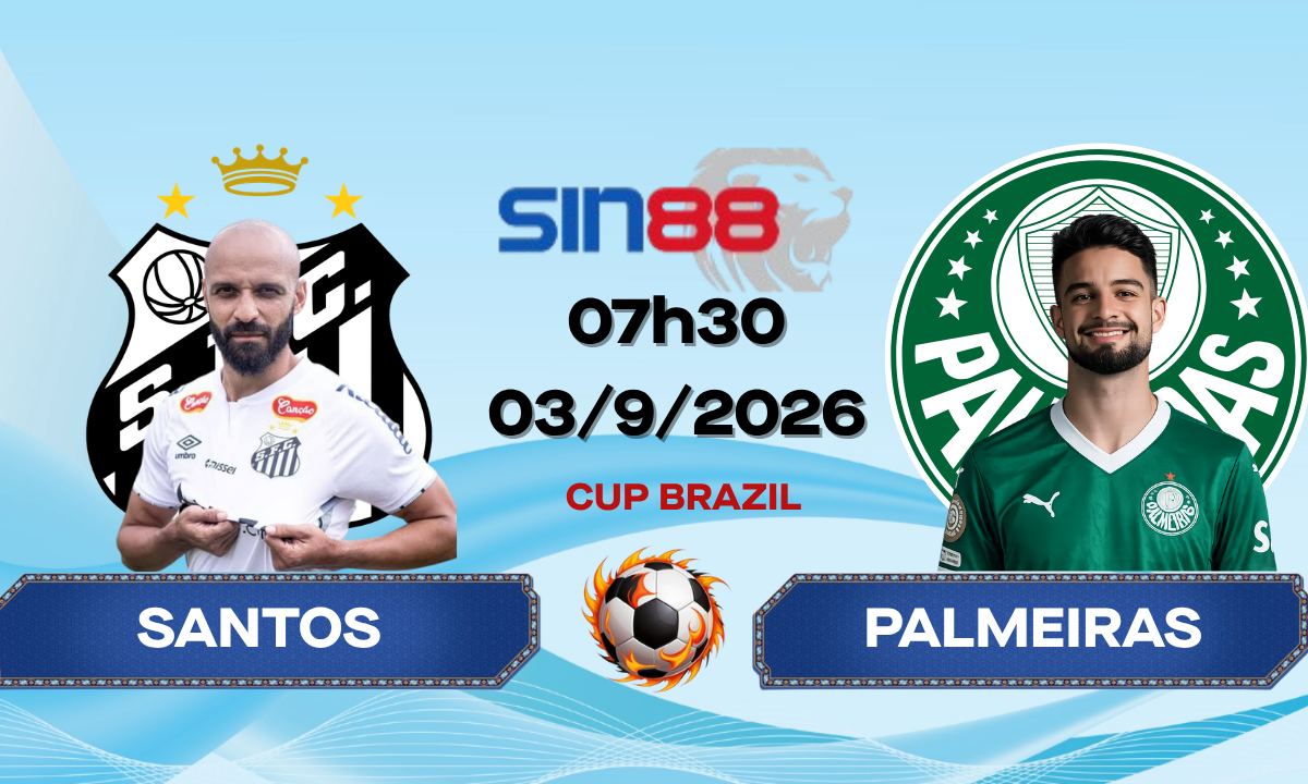 Soi kèo bóng đá Santos - Palmeiras 07h30 ngày 03/09/2026 - Cúp quốc gia Brazil