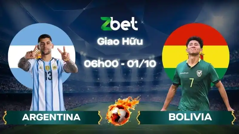 Nhận định soi kèo Argentina vs Bolivia - 06h00 01/10/2026 - Giao Hữu