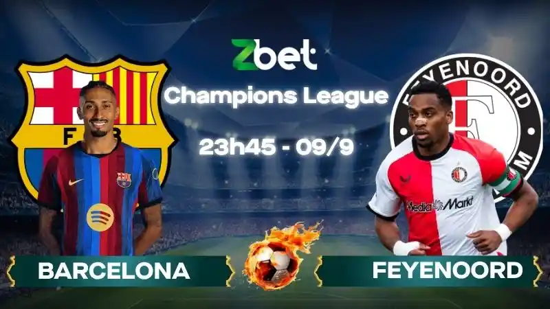 Nhận định soi kèo Barcelona vs Feyenoord - 23h45 09/09/2026 - Champions League
