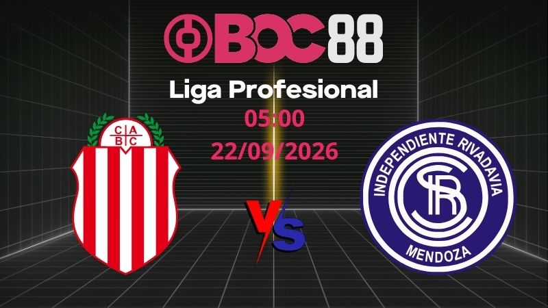 Soi Kèo Barracas Central vs Independiente | 05:00 22/09/2026 – Liga Profesional