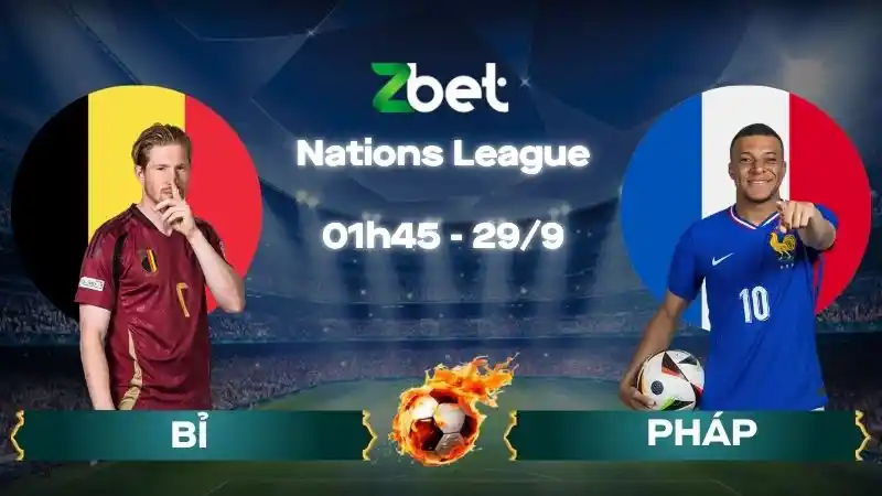 Nhận định soi kèo Bỉ vs Pháp – 01h45 29/09/2026 – Nations League