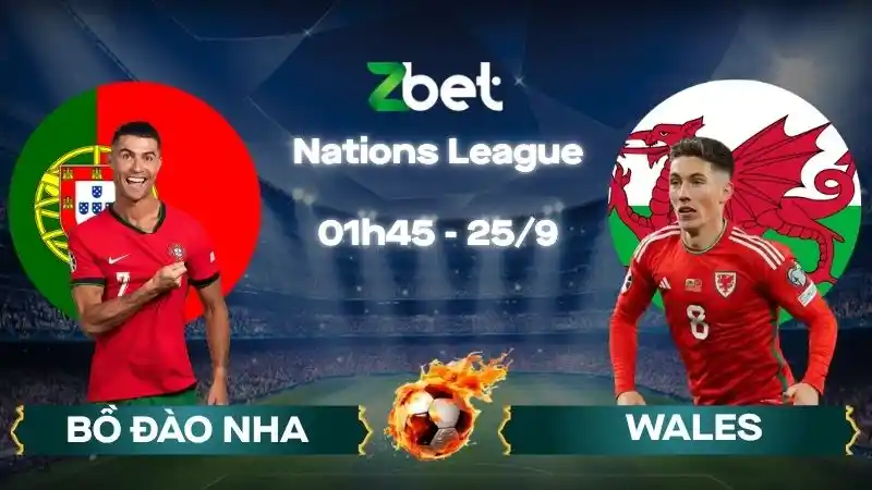 Nhận định soi kèo Bồ Đào Nha vs Wales – 01h45 25/09/2026 – Nations League