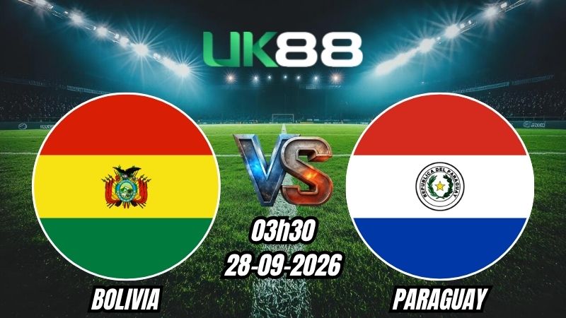 Soi kèo Bolivia vs Paraguay | 03h30 – 28/09/2026 | Giao hữu Quốc tế