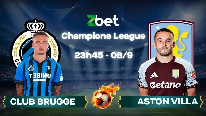 Nhận định soi kèo Club Brugge vs Aston Villa - 23h45 08/09/2026 - Champions League