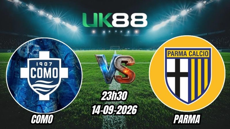 Soi kèo Como vs Parma | 23h30 - 14/09/2026 - Serie A