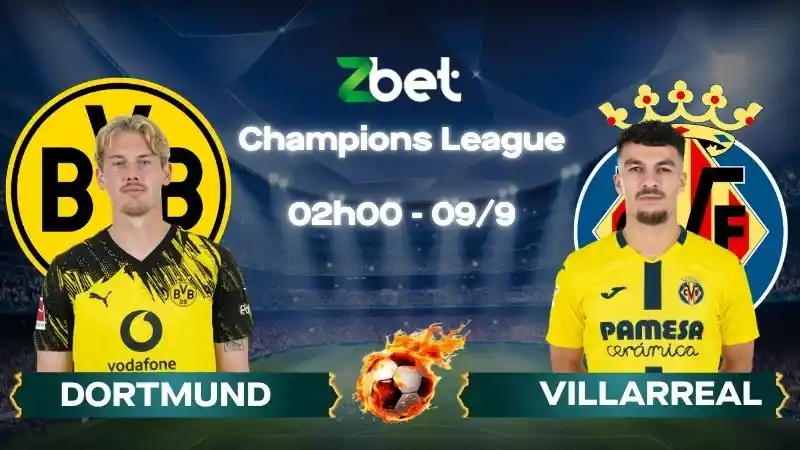 Nhận định soi kèo Dortmund vs Villarreal - 02h00 09/09/2026 - Champions League