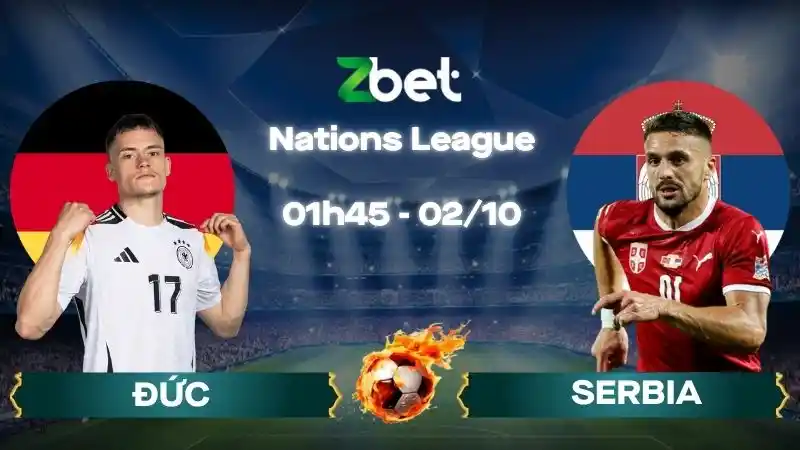 Nhận định soi kèo Đức vs Serbia - 01h45 02/10/2026 - Nations League