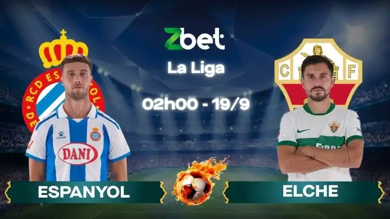 Nhận định soi kèo Espanyol vs Elche - 02h00 19/09/2026 - La Liga