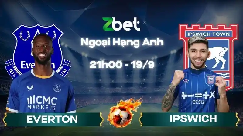 Nhận định soi kèo Everton vs Ipswich – 21h00 19/09/2026 – Ngoại Hạng Anh