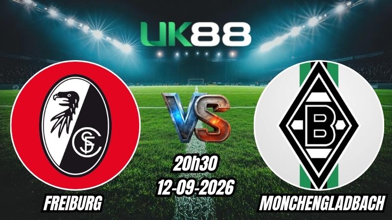 Soi kèo Freiburg vs Monchengladbach | 20h30 - 12/09/2026 - Bundesliga