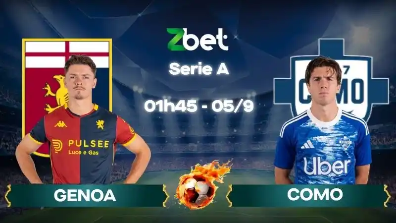 Nhận định soi kèo Genoa vs Como - 01h45 05/09/2026 - Serie A