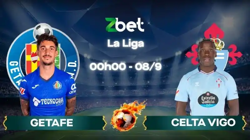Nhận định soi kèo Getafe vs Celta Vigo - 00h00 08/09/2026 - La Liga