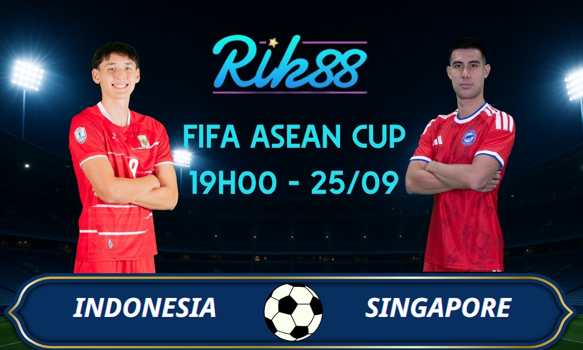Soi kèo Indonesia vs Singapore – 19h00 ngày 25/09/2026 – FIFA ASEAN Cup