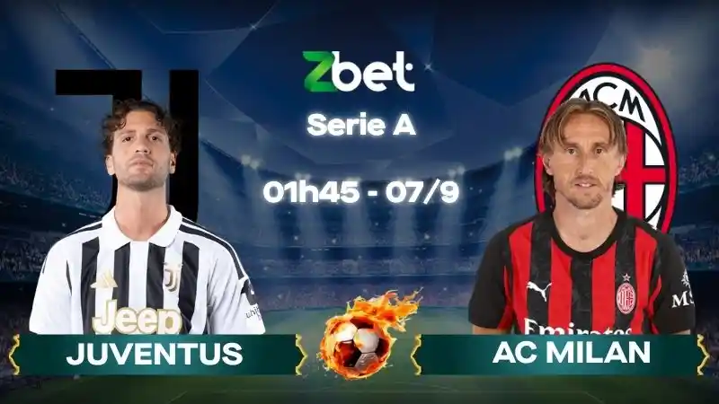 Nhận định soi kèo Juventus vs AC Milan - 01h45 07/09/2026 - Serie A