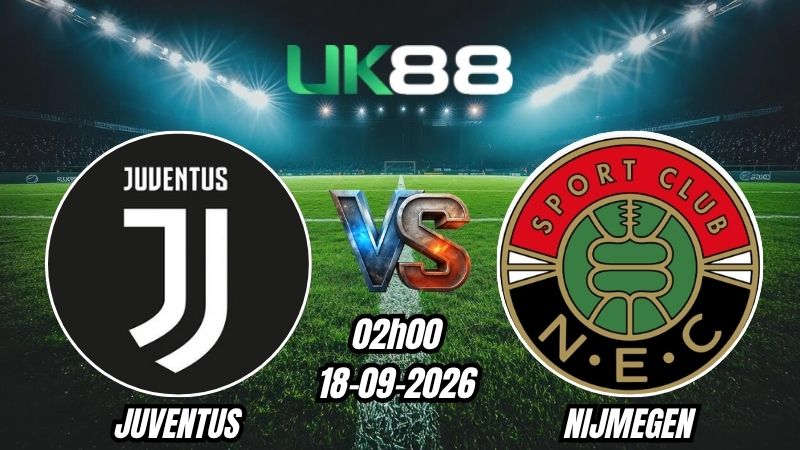 Soi kèo Juventus vs Nijmegen | 02h00 - 18/09/2026 - Europa League