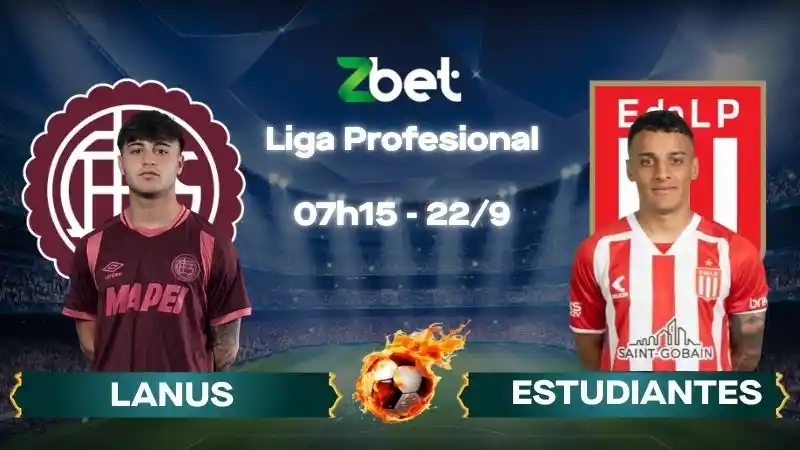 Nhận định soi kèo Lanus vs Estudiantes – 07h15 22/09/2026 – Liga Profesional