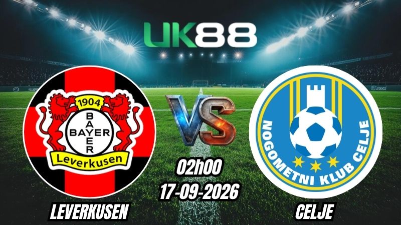 Soi kèo Leverkusen vs Celje | 02h00 - 17/09/2026 - Europa League