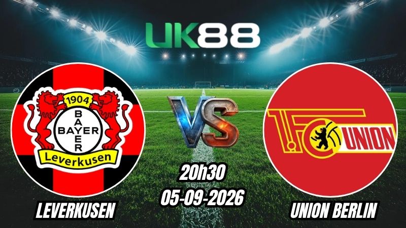 Soi kèo Leverkusen vs Union Berlin | 20h30 - 05/09/2026 - Bundesliga