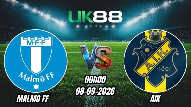 Soi kèo Malmo FF vs AIK | 00h00 - 08/09/2026 - VĐQG Thụy Điển