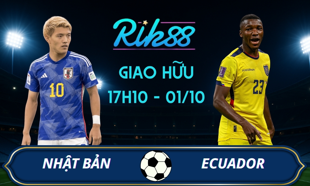 Soi kèo Nhật Bản vs Ecuador - 17h10 ngày 01/10/2026 - Giao Hữu