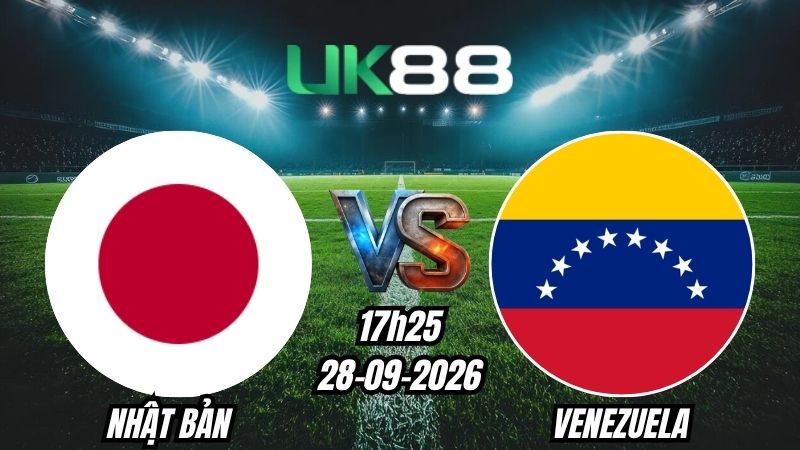 Soi kèo Nhật Bản vs Venezuela | 17h25 – 28/09/2026 | Giao hữu Quốc tế