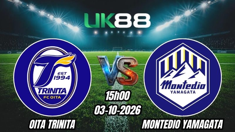 Soi kèo Oita Trinita vs Montedio Yamagata | 15h00 - 03/10/2026 | J League 2