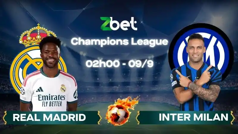 Nhận định soi kèo Real Madrid vs Inter Milan - 02h00 09/09/2026 - Champions League