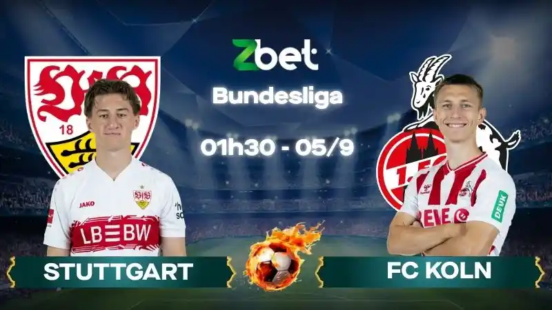 Nhận định soi kèo Stuttgart vs FC Koln - 01h30 05/09/2026 - Bundesliga