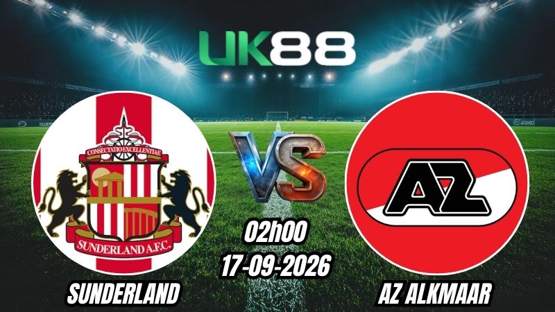 Soi kèo Sunderland vs AZ Alkmaar | 02h00 - 17/09/2026 - Europa League
