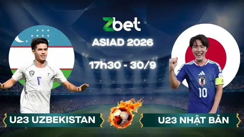 Nhận định soi kèo U23 Uzbekistan vs U23 Nhật Bản - 17h30 30/09/2026 - ASIAD 2026