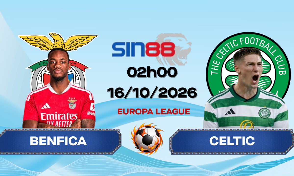 Soi kèo bóng đá Benfica - Celtic 02h00 ngày 16/10/2026 - Europa League