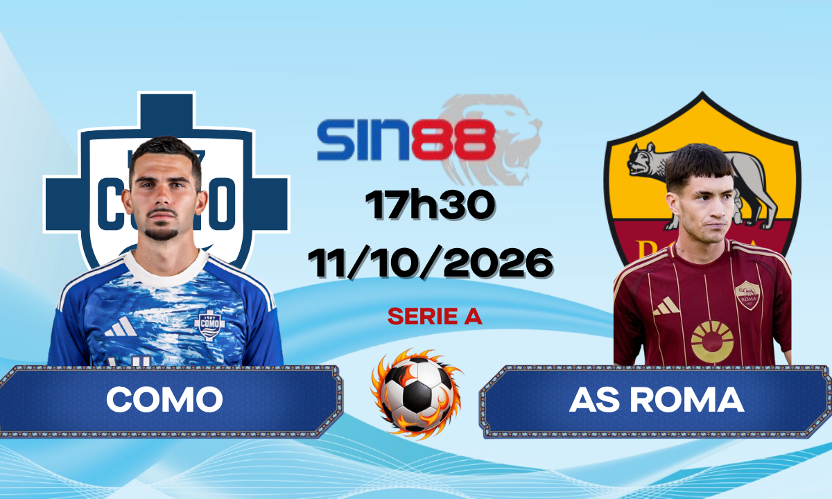 Soi kèo bóng đá Como - AS Roma 17h30 ngày 11/10/2026 - Serie A